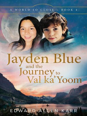cover image of Jayden Blue and the Journey to Val ka'Yoom